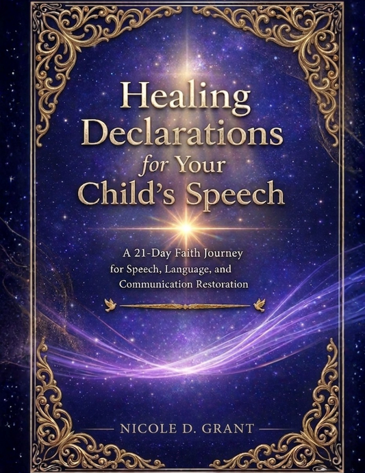 Healing Declarations for Your Child’s Speech